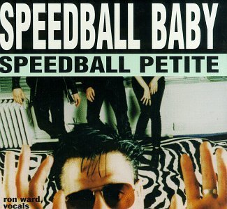 Speedball Baby/Speedball Baby